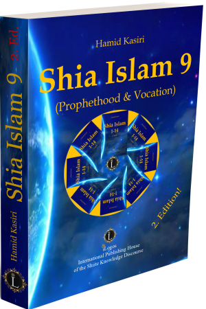 Shia Islam. 9. Prophethood & Vocation (2. Ed.)