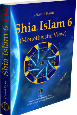 Schia Islam. 6. Monotheistic View (2. Ed.)
